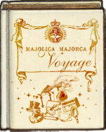 MAJOLICA MAJORCA Voyage